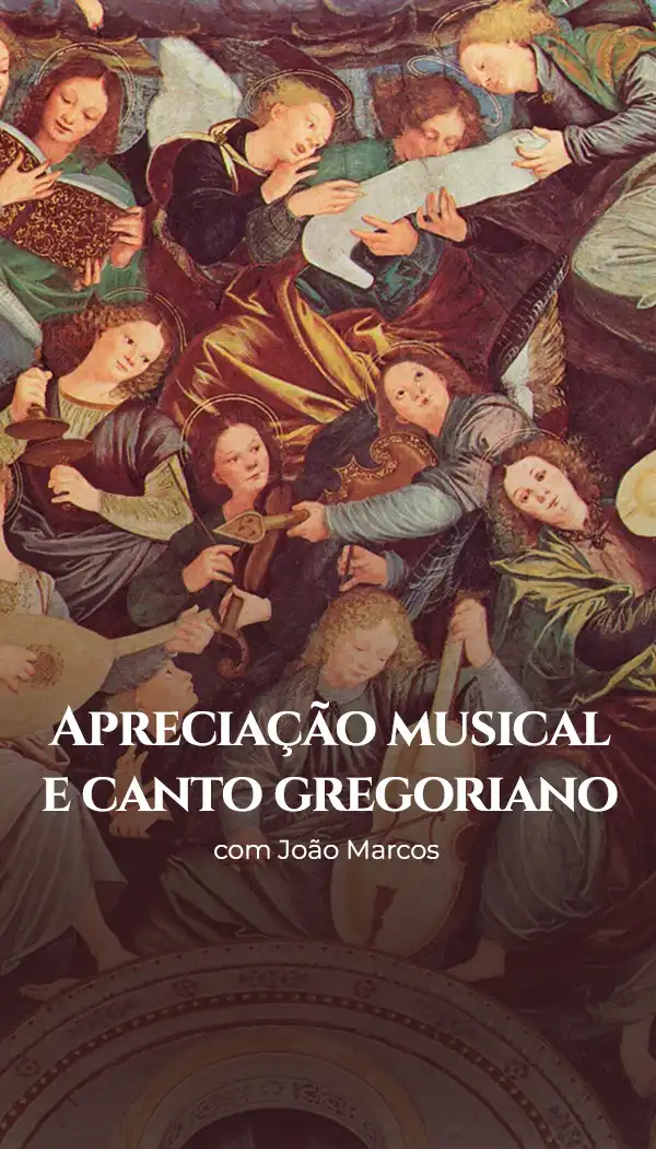Apreciação musical e canto gregoriano