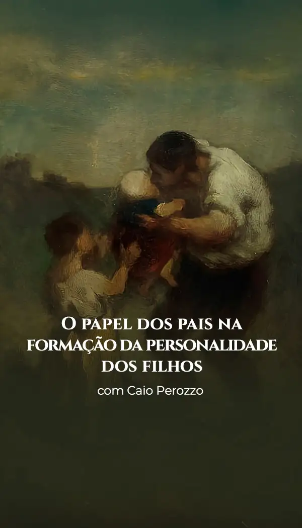 O papel dos pais na formação da personalidade dos filhos